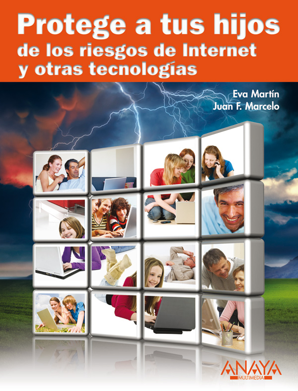 Protege a tus hijos de los riesgos de Internet y otras tecnologí­as