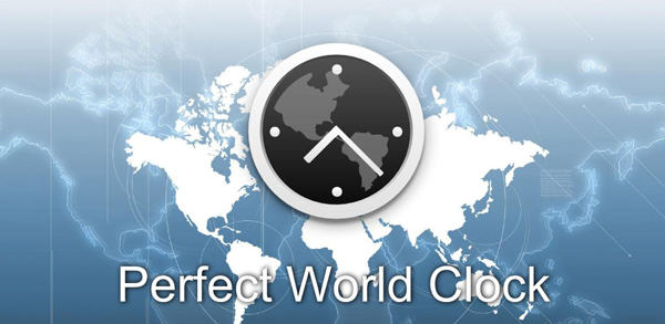 Perfect World Clock, olví­date de cambiar la hora del reloj allá donde viajes con esta aplicación
