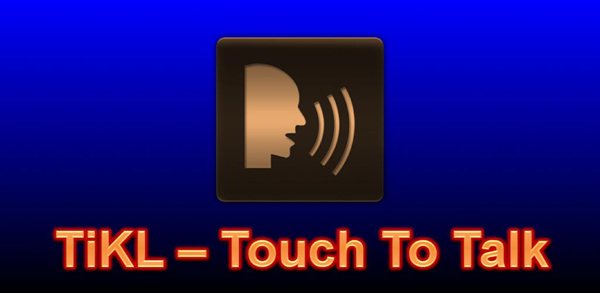 TiKL ”“ Toca y habla, trasforma tu móvil Android o iPhone en un walkie-talkie para hablar gratis