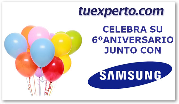 Concurso 6º Aniversario tuexperto.com con Samsung