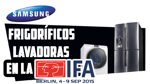 Samsung IFA 2015: Frigorí­ficos (Chef Collection) y lavadoras (Crystal Blue)