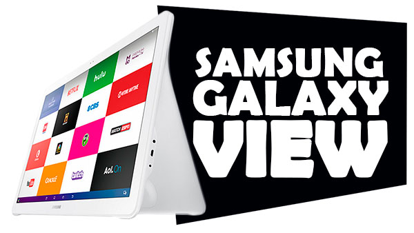 Samsung Galaxy View, análisis en español