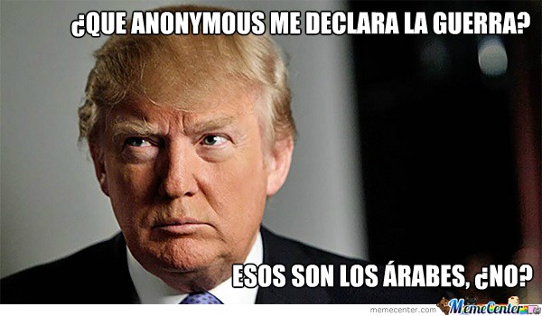 Los memes tecnológicos más divertidos de Donald Trump 4 Meme Donald Trump Anonymous