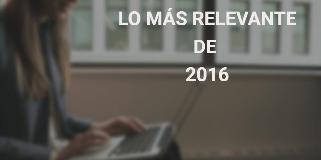 Las mejores noticias tecnológicas de 2016