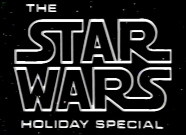 Star Wars Holiday Special es espantosa star wars holiday special