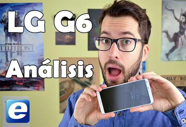 Así­ es el LG G6, lo analizamos en ví­deo
