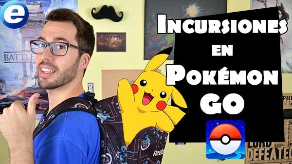 Todo lo que deberí­as saber de las Incursiones de Pokémon GO