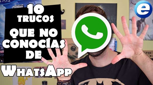 10 trucos sorprendentes de WhatsApp 1 10 trucos sorprendentes de WhatsApp