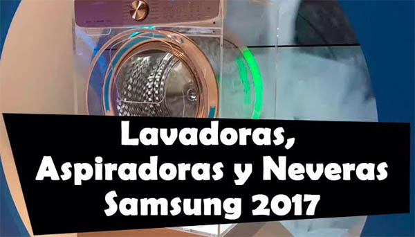 Así­ son las lavadoras, frigorí­ficos y aspiradores de Samsung de 2017