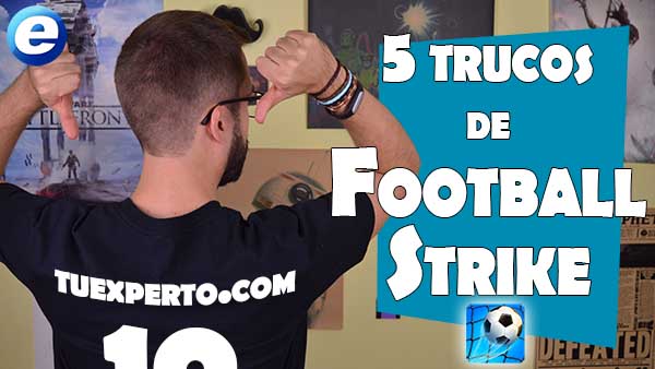 Football Strike, 5 trucos para triunfar en este juego de fútbol
