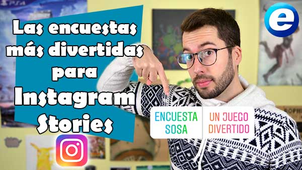 Cómo crear encuestas divertidas en Instagram Stories
