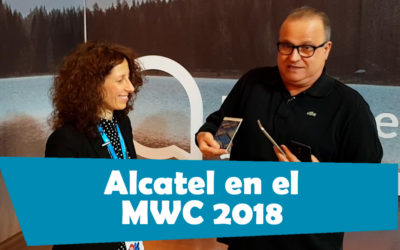 Así ha sido el paso de Alcatel por el MWC 2018, te lo mostramos en vídeo