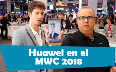 Así ha sido el paso de Huawei por el MWC 2018, te lo mostramos en vídeo