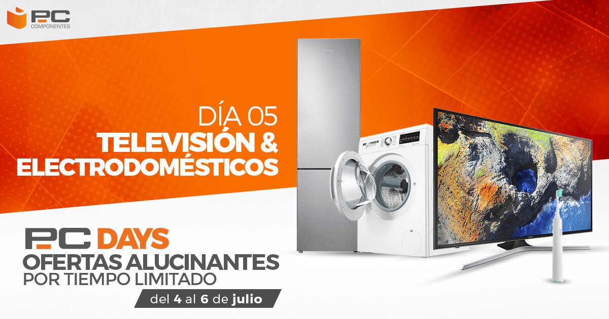 PcDays 2018, mejores ofertas en teles y electrodomésticos en PcComponentes