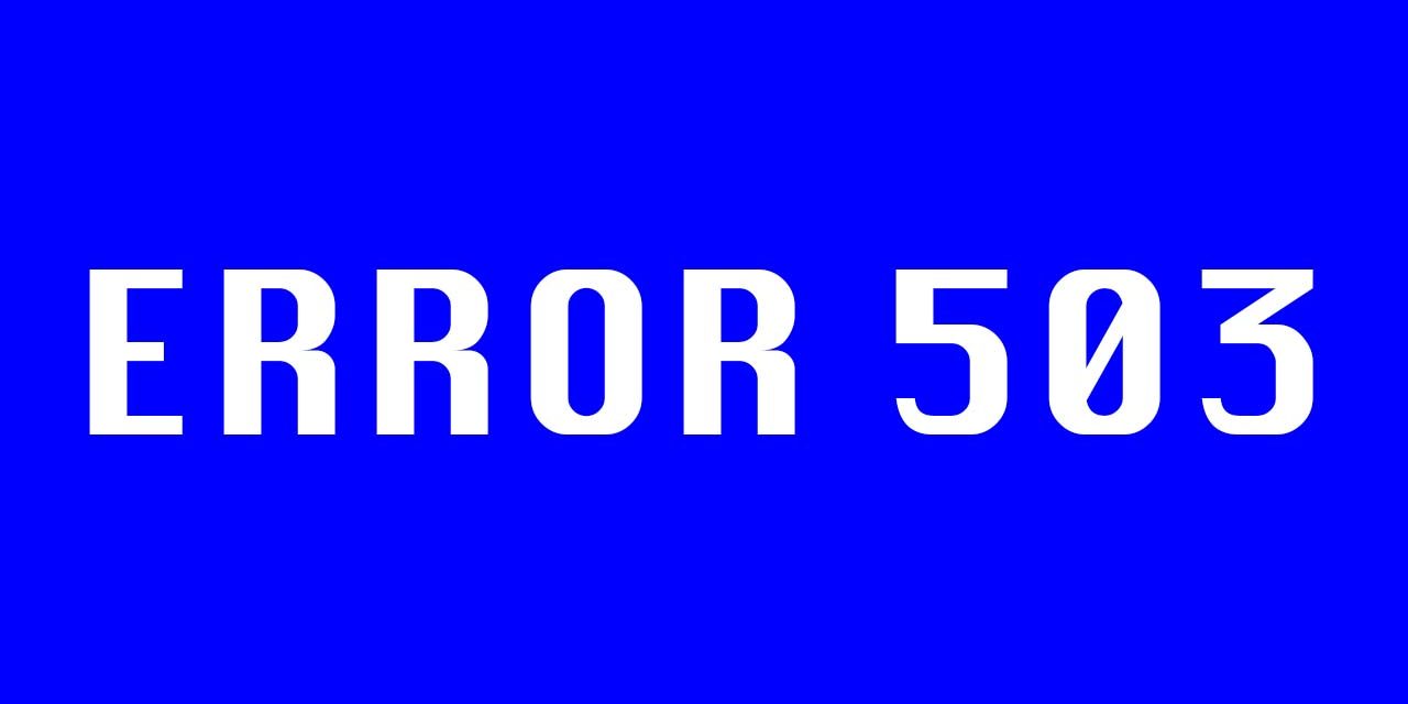 Error 503, qué es y cómo solucionarlo