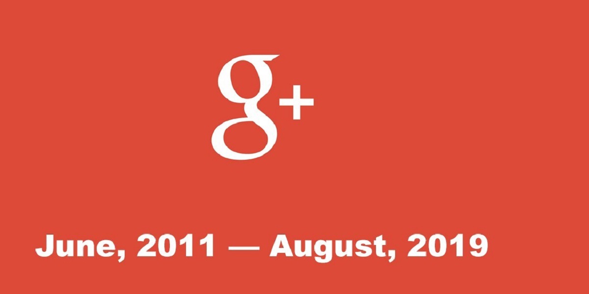 Google+ desaparece, crónica de una muerte anunciada