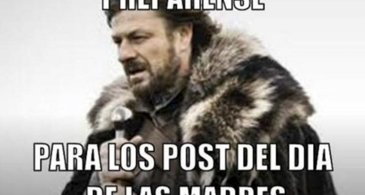 Los memes más divertidos para celebrar el Día de la Madre por WhatsApp