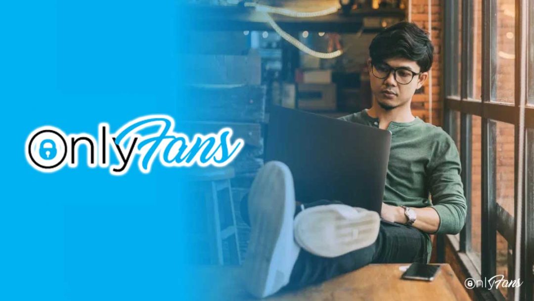 9 cosas que debes saber si quieres abrirte una cuenta en OnlyFans