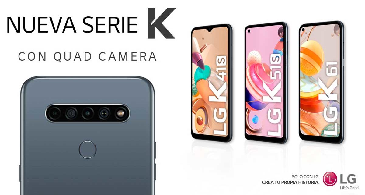Cuatro cámaras, gran pantalla y entretenimiento por muy poco, así es la nueva Serie K 2020 de LG