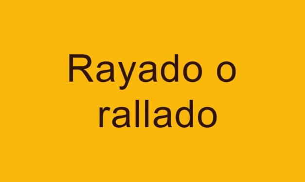 ¿Rayado o rallado? Diccionario de dudas para escribir bien en Internet