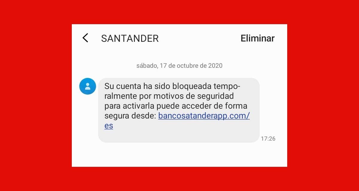 Su cuenta ha sido bloqueada temporalmente, no abras este falso SMS del Santander