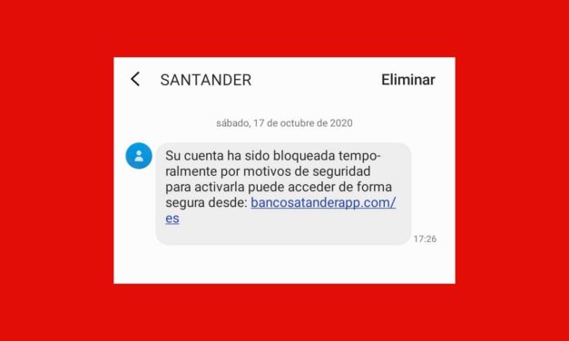 Su cuenta ha sido bloqueada temporalmente, no abras este falso SMS del Santander