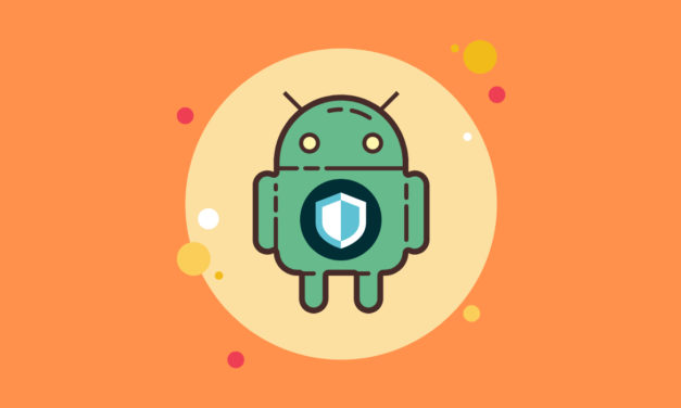 7 ajustes para proteger tu móvil Android de virus y robo de datos