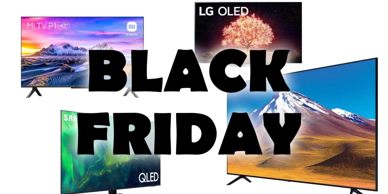 Las ofertas de Black Friday más potentes de teles OLED Y LED