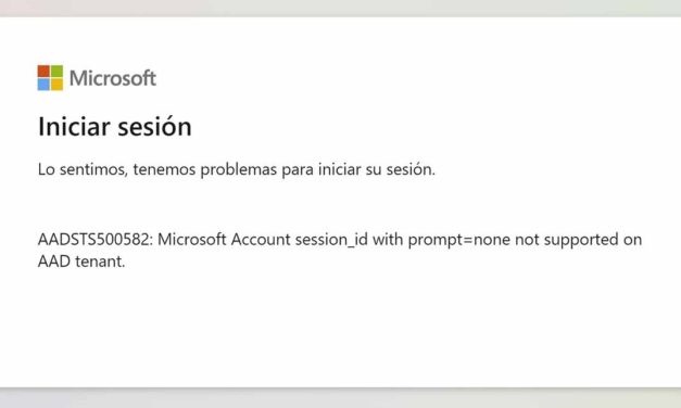 Problema con el código AADSTS500582 al iniciar sesión en Microsoft Teams, ¿qué ocurre?