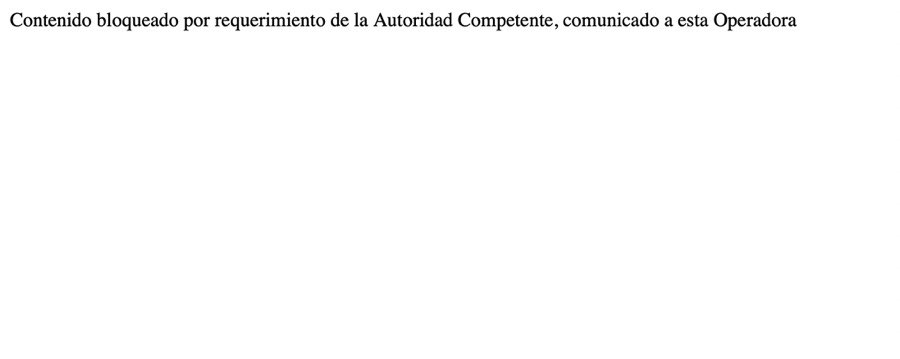 contenido-bloqueado-por-requerimiento-de-la-autoridad-competente-comunicado-a-esta-operadora