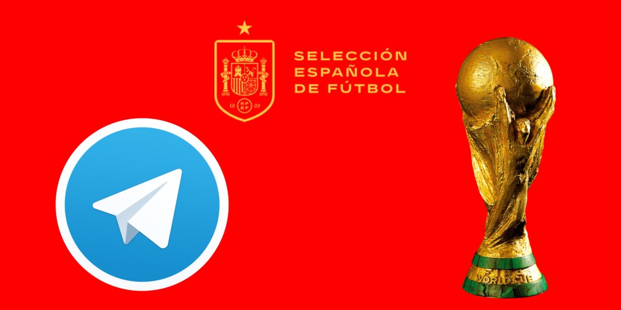 Los mejores canales de Telegram para seguir la actividad, partidos y noticias de la selección española en el Mundial