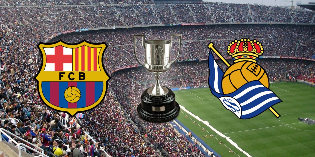 Horario y dónde ver por Internet el Barcelona-Real Sociedad de Copa del Rey