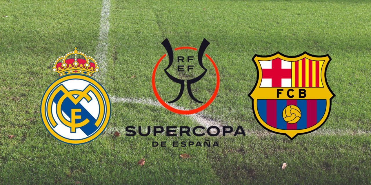 Horario y dónde ver por Internet el Clásico Real Madrid-Barcelona, final de la Supercopa de España 2023