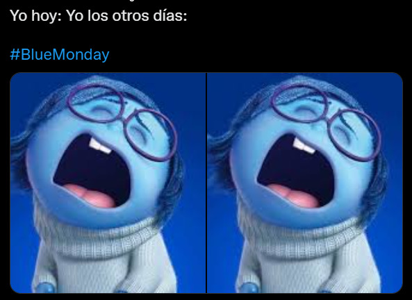 Los mejores memes sobre el Blue Monday o Lunes Azul, el día más triste del año 8