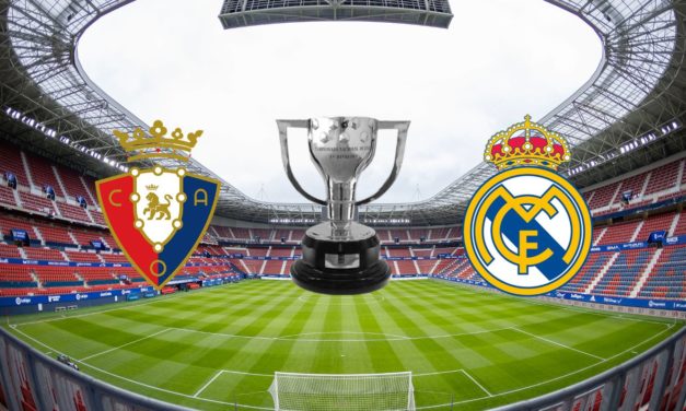 Horario y dónde ver por Internet el Osasuna-Real Madrid de Liga