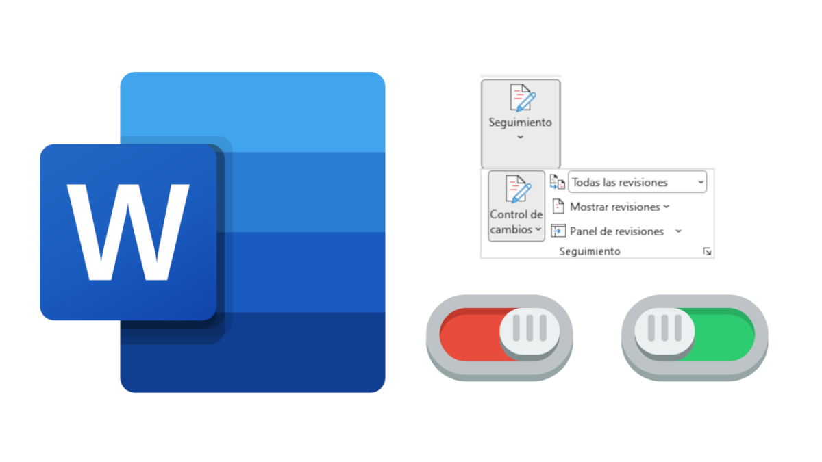 quitar el control de cambios en word