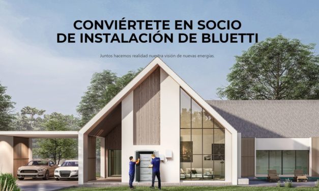 Forma parte de la revolución energética como socio instalador de BLUETTI
