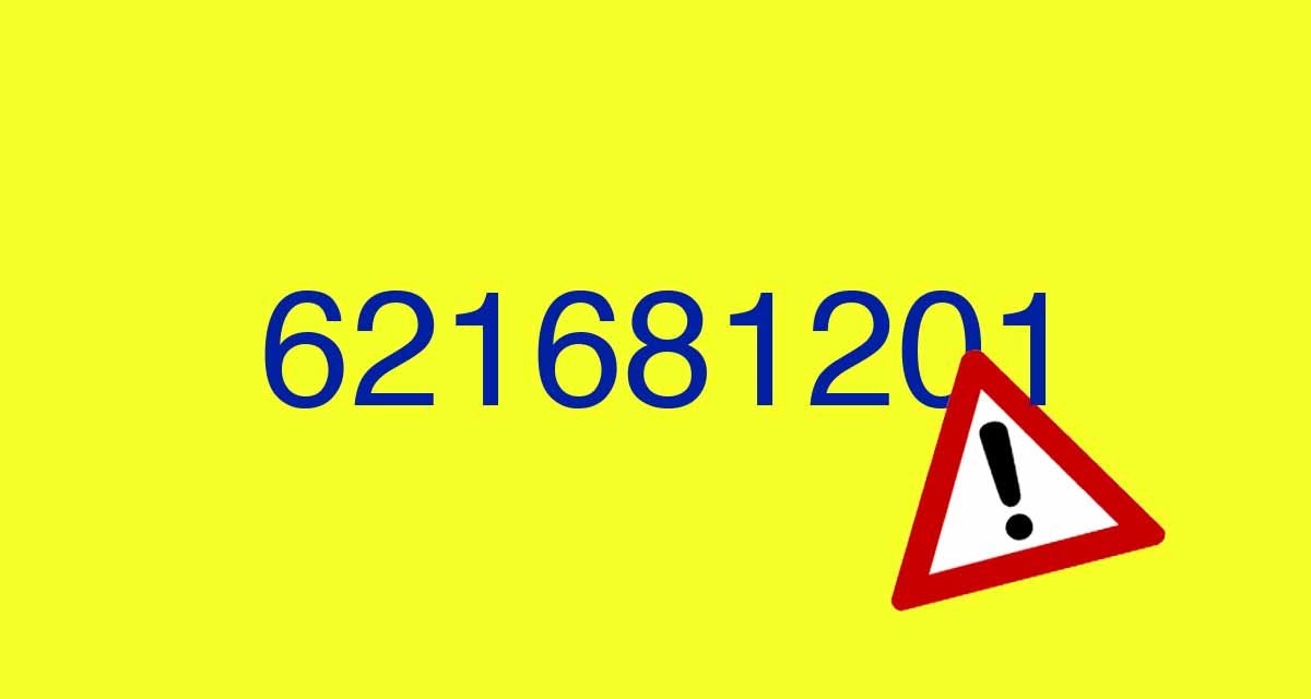 «Me han llamado del 621681201», te cuento por qué deberías tener cuidado