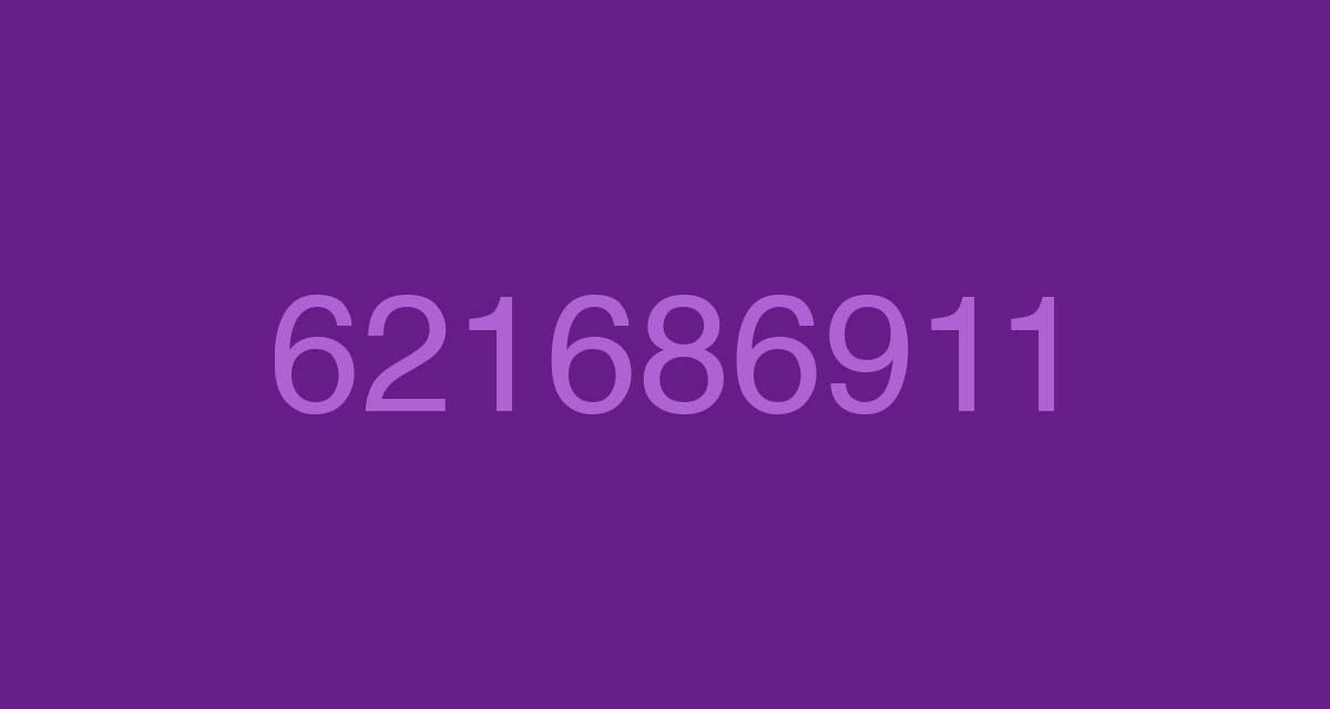 621686911, denunciado por más de 2.000 usuarios por este motivo