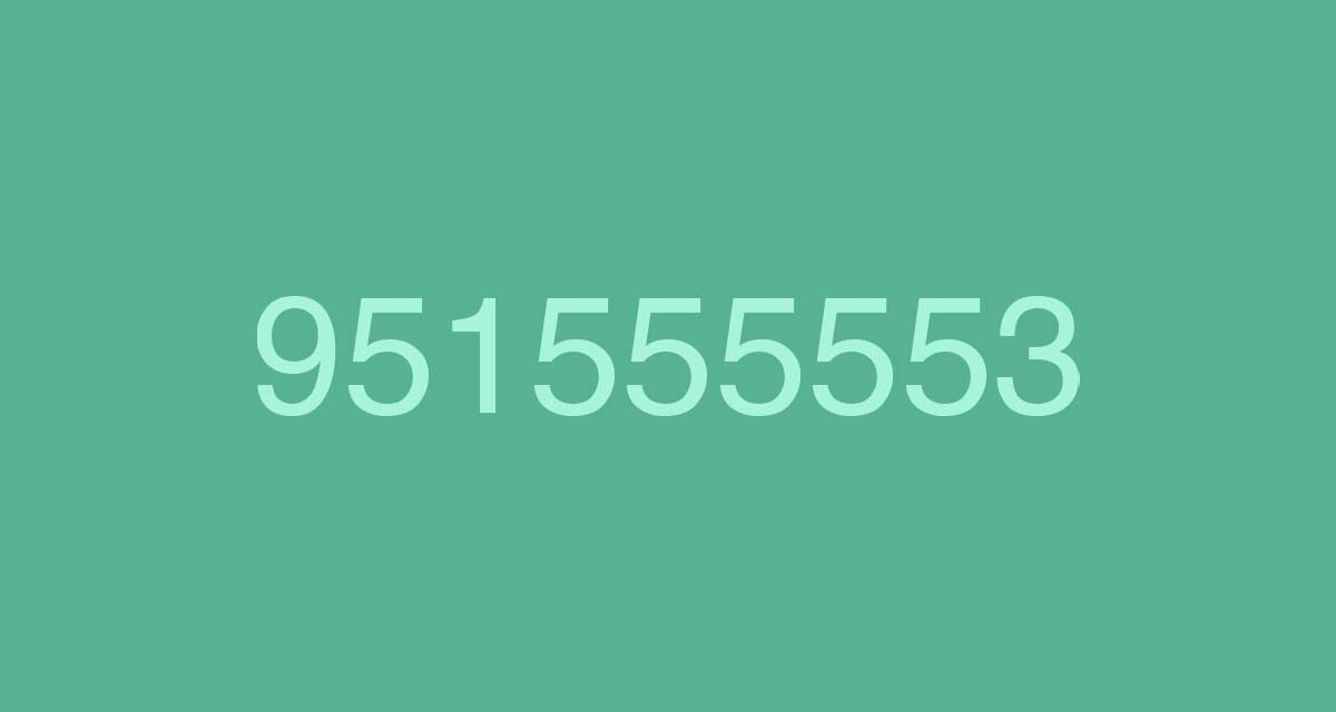 951555553, sus llamadas podrían ser un peligro, te cuento por qué