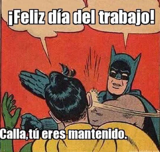 Los memes más divertidos para celebrar el 1 de mayo, Día del Trabajador 12 608dd49ad73a0561db7eedd7