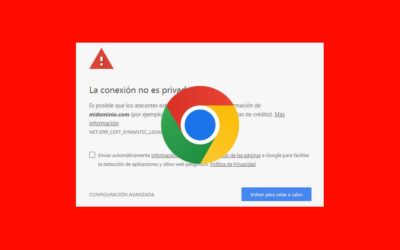 «La conexión no es segura», qué significa y cómo solucionar este problema en Google Chrome