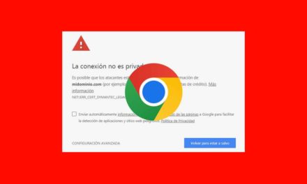 «La conexión no es segura», qué significa y cómo solucionar este problema en Google Chrome
