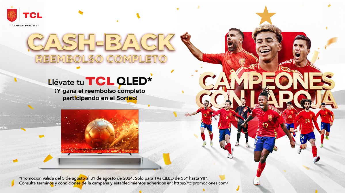 Consigue un televisor de TCL gratis este verano gracias al triunfo de la selección española
