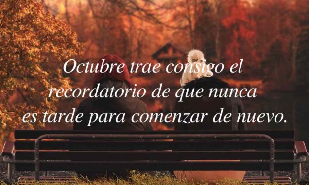Bienvenido octubre 2024, 100 frases para dar la bienvenida a este mes