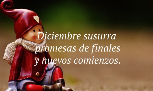 Bienvenido diciembre 2024: las mejores frases para recibir el nuevo mes