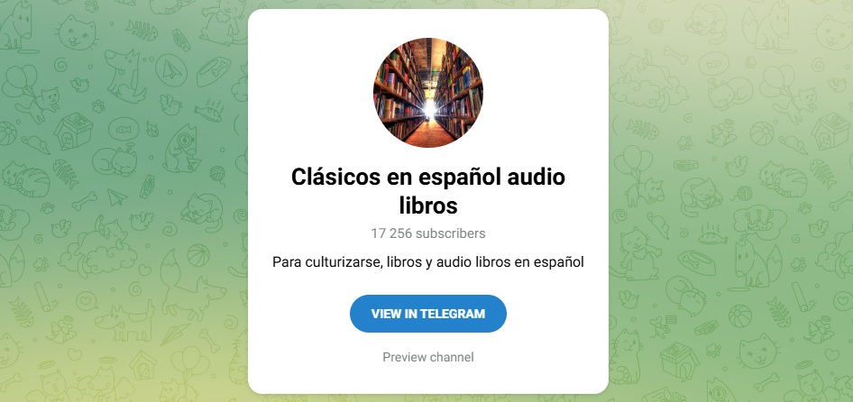 Los 5 mejores canales de Telegram de descarga de libros en 2025 3 clasicos en español audio libros telegram descarga 2025