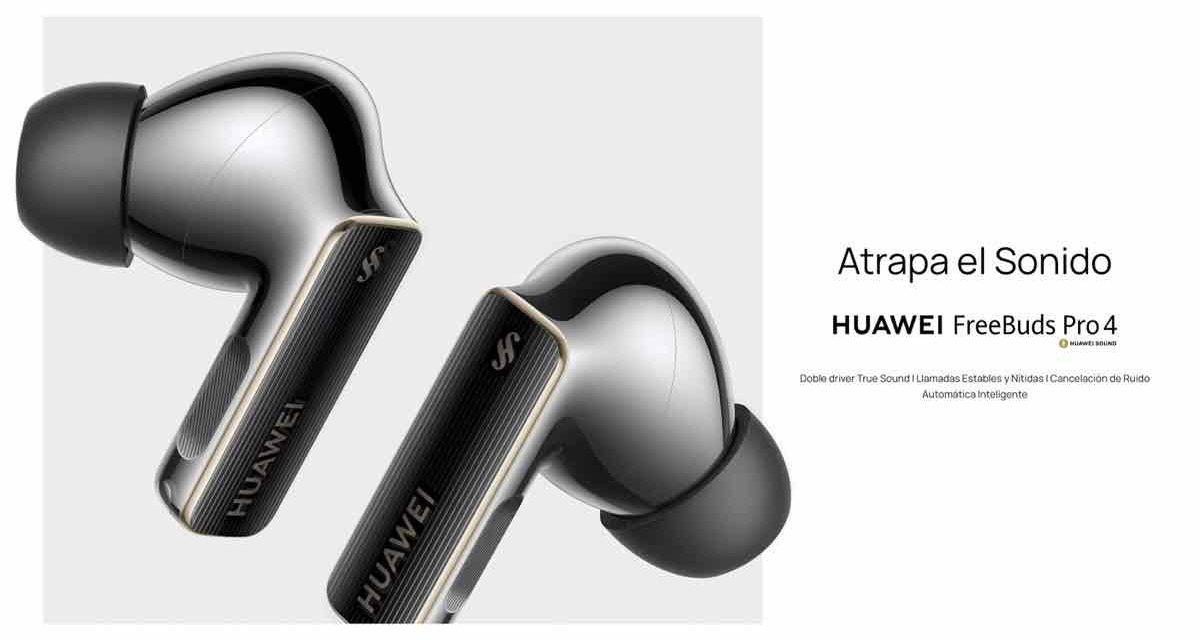 HUAWEI FreeBuds 4 Pro, máxima nitidez y estabilidad en llamadas con hasta 100 dB de cancelación de ruido
