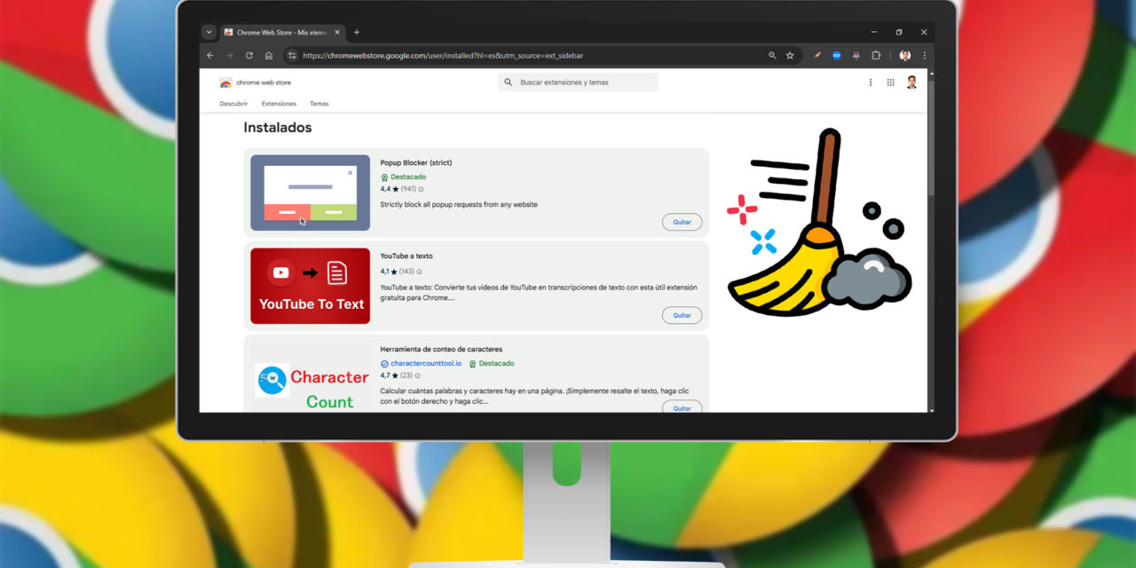 Por qué deberías revisar y limpiar cada cierto tiempo tus extensiones de Google Chrome