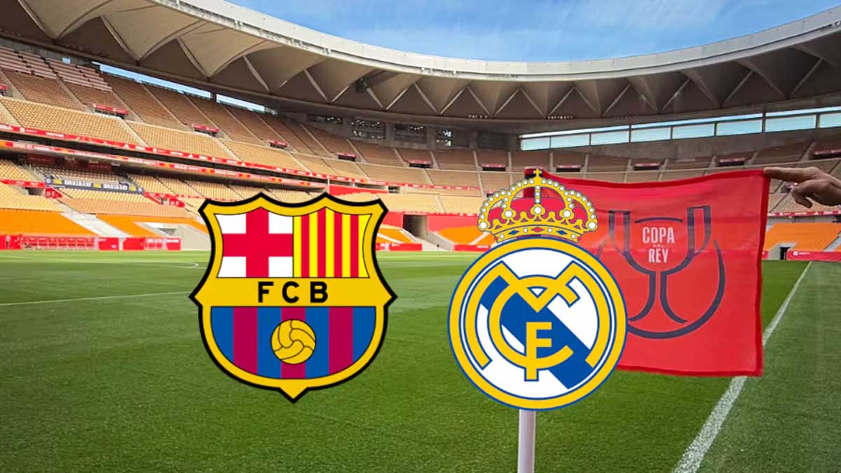 Barcelona-Real Madrid: Horario y dónde ver gratis online la final de la Copa del Rey 2025 de fútbol 1 Barcelona-Real Madrid final copa del rey